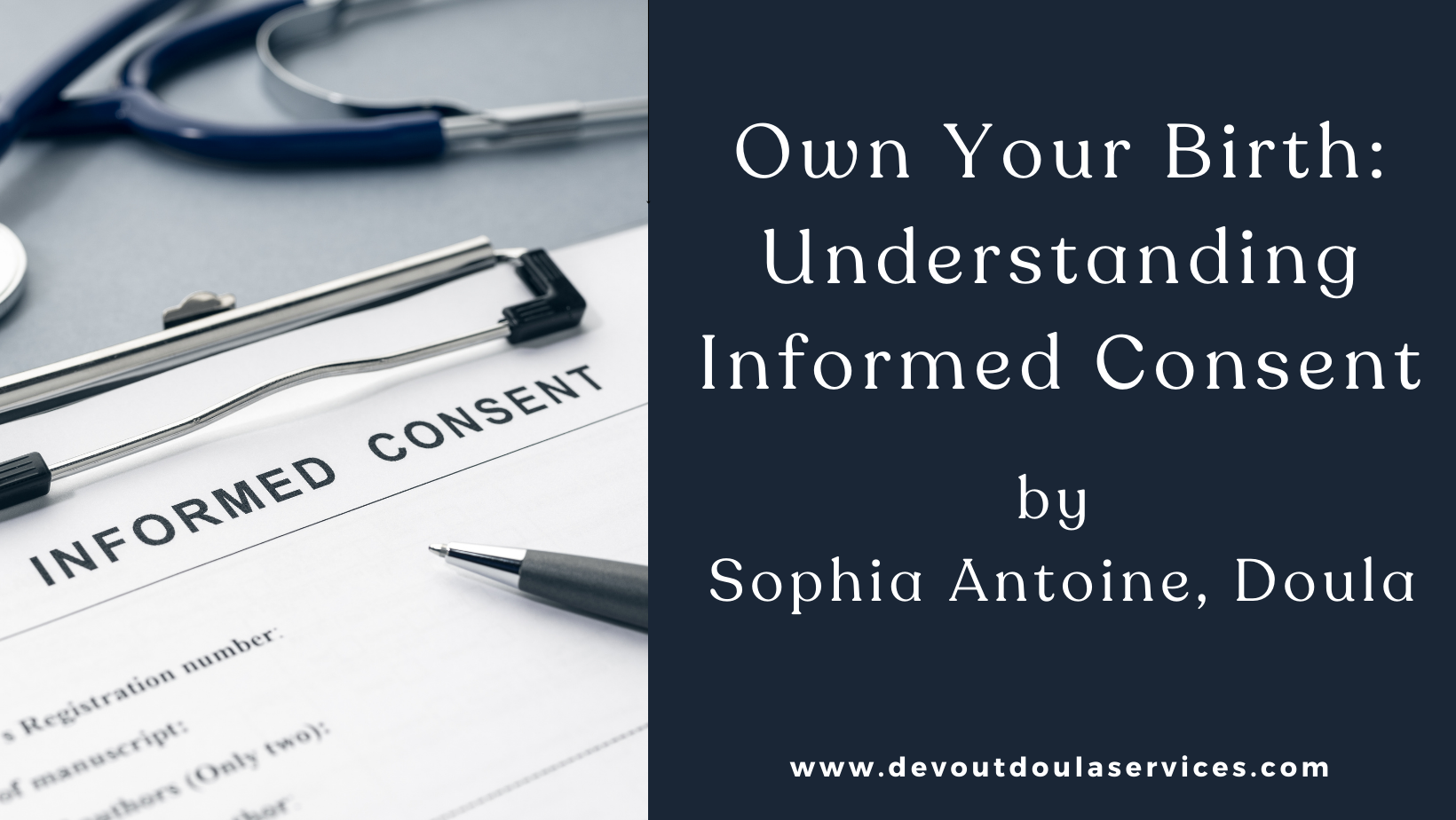 Own your understanding of informed consent in birth with Sophia Antoine